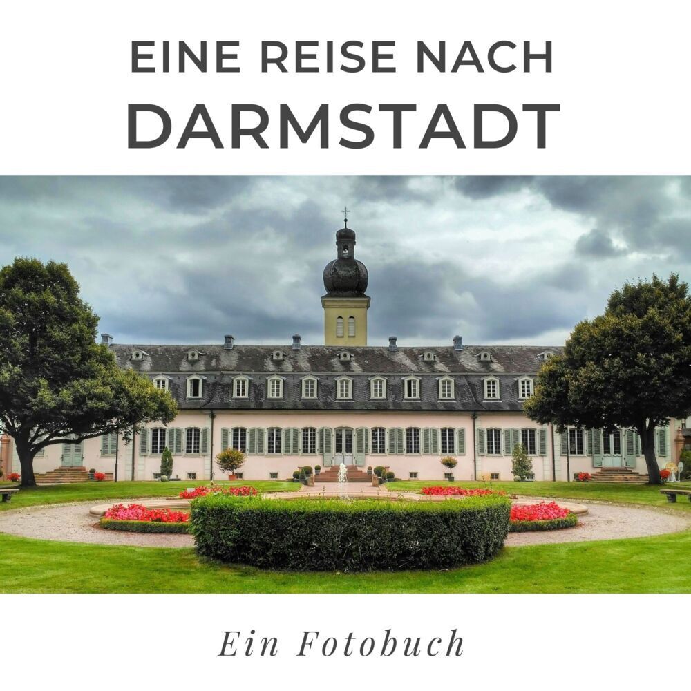Cover: 9783750513419 | Eine Reise nach Darmstadt | Bibi Hübsch | Taschenbuch | 42 S. | 2022