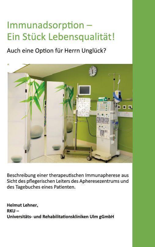Cover: 9783962004026 | Immunadsorption-Ein Stück Lebensqualität! | Helmut Lehner | Buch