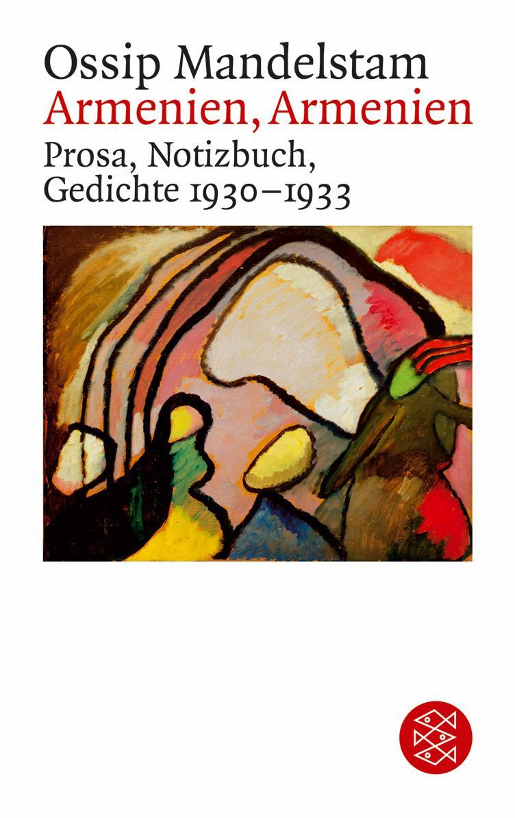 Cover: 9783596149988 | Armenien, Armenien | Prosa, Notizbuch, Gedichte 1930 - 1933 | Buch