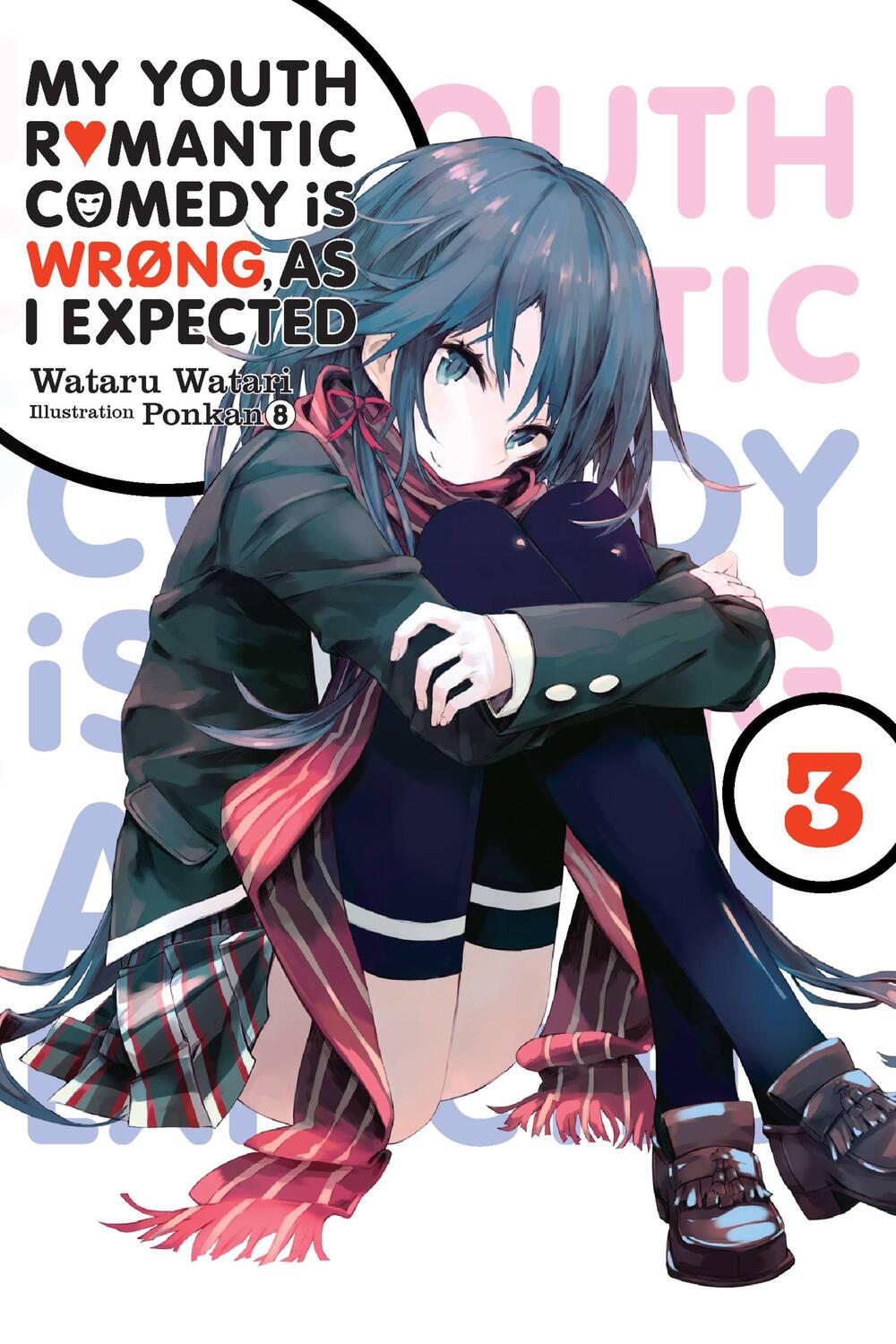 Cover: 9780316318068 | My Youth Romantic Comedy Is Wrong, as I Expected, Vol. 3 (Light Novel)