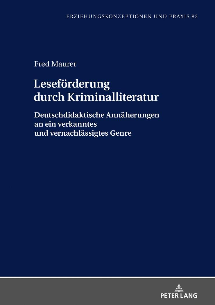 Cover: 9783631783566 | Leseförderung durch Kriminalliteratur | Fred Maurer | Buch | Deutsch