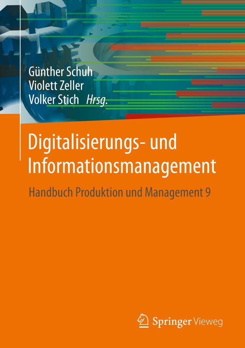 Cover: 9783662637579 | Digitalisierungs- und Informationsmanagement | Günther Schuh (u. a.)