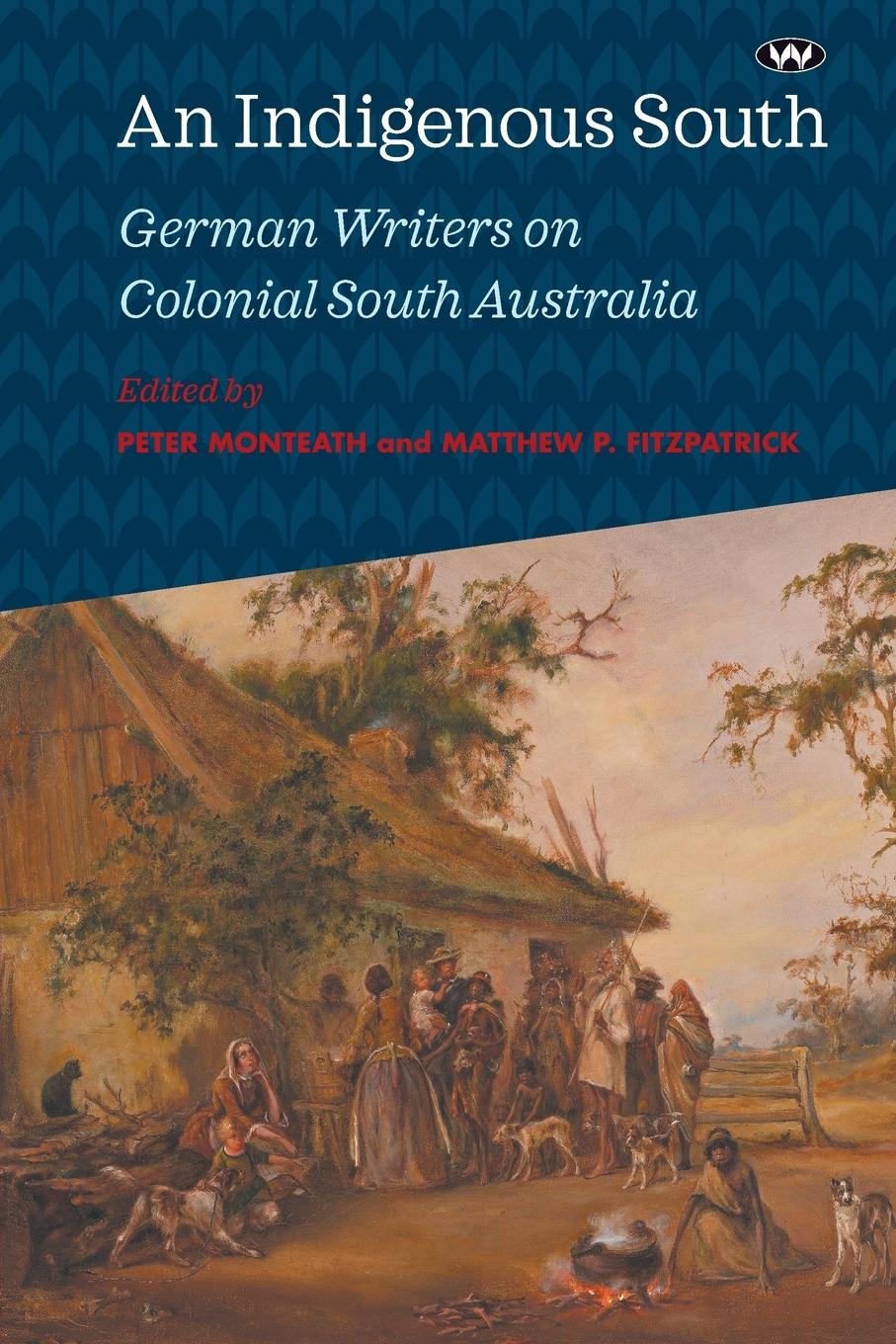 Cover: 9781923042353 | An Indigenous South | Peter Monteath (u. a.) | Taschenbuch | Englisch