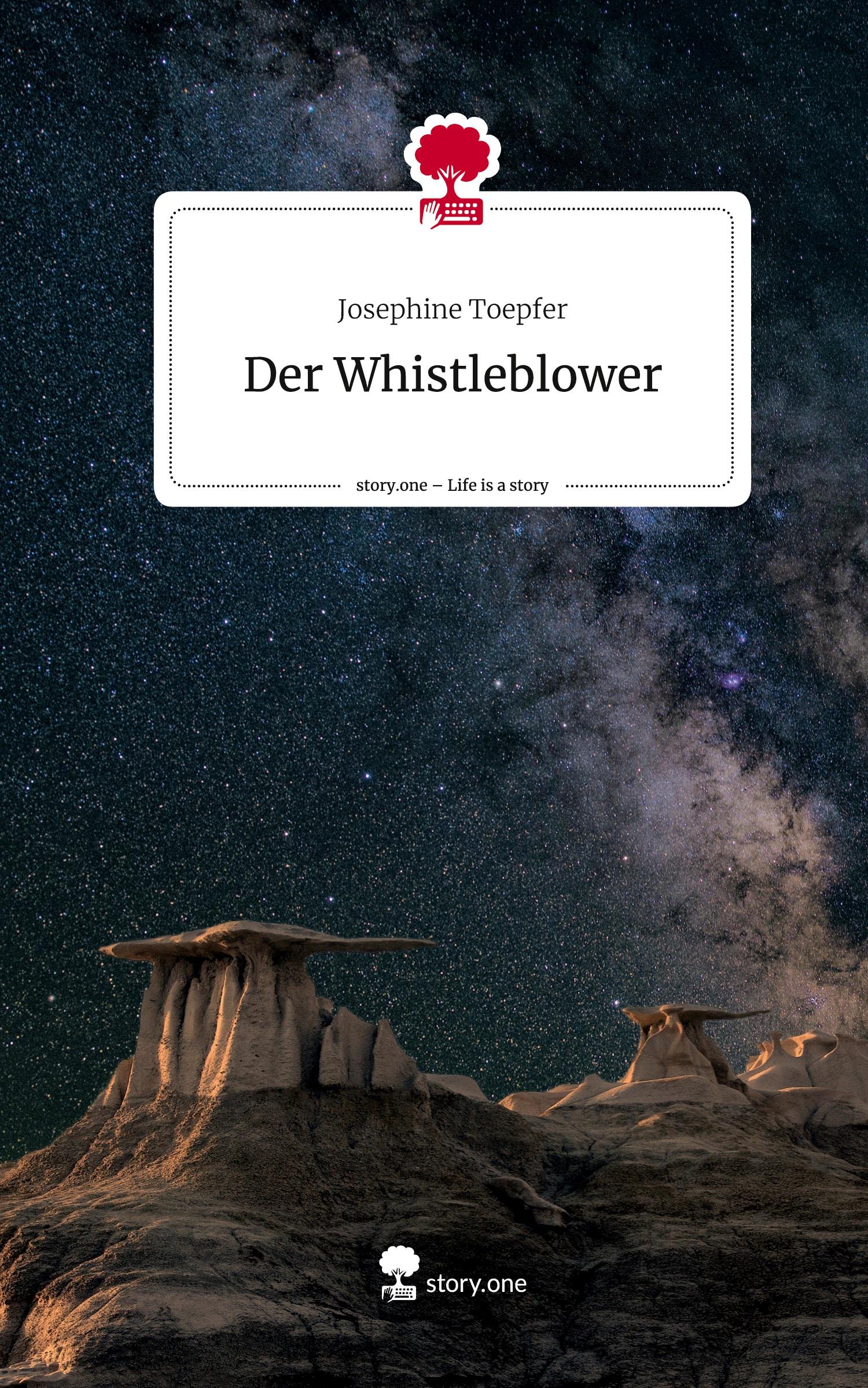 Cover: 9783710837692 | Der Whistleblower. Life is a Story - story.one | Josephine Toepfer