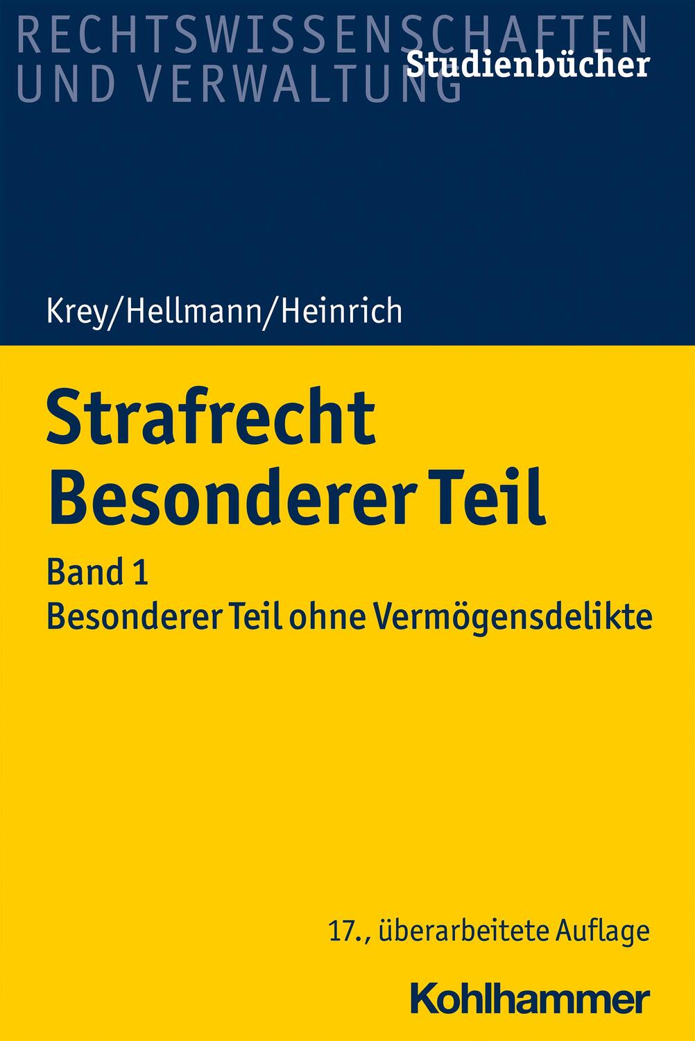 Cover: 9783170385566 | Strafrecht Besonderer Teil | Uwe Hellmann (u. a.) | Taschenbuch | 2021
