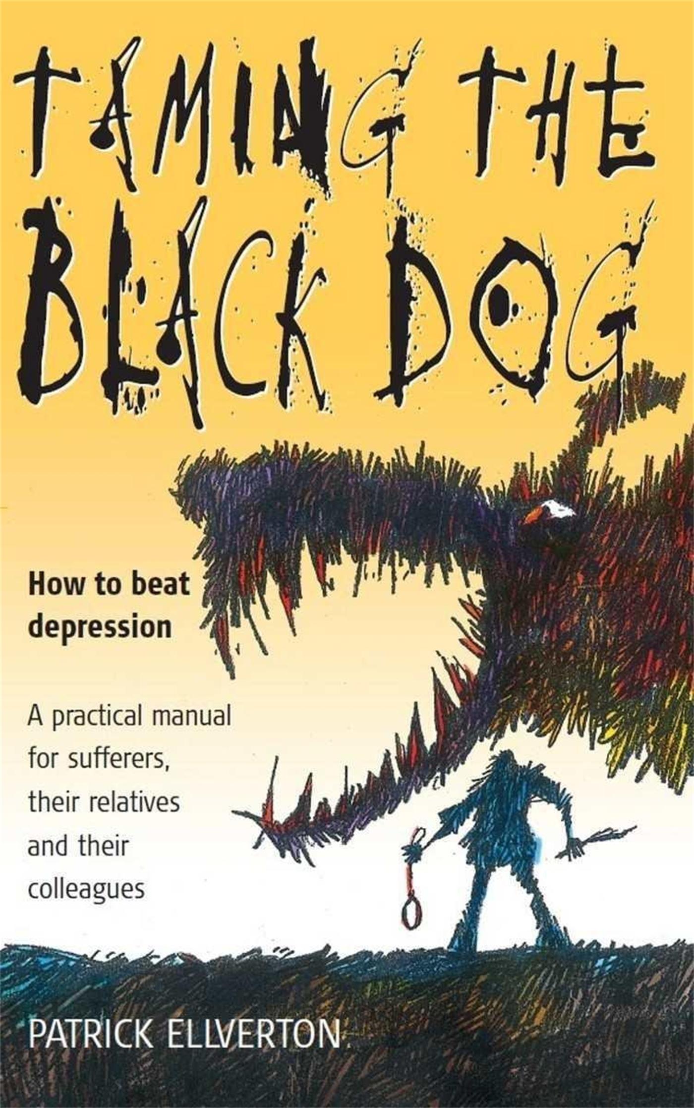 Cover: 9781857039993 | Taming The Black Dog | Patrick Ellverton | Taschenbuch | Englisch