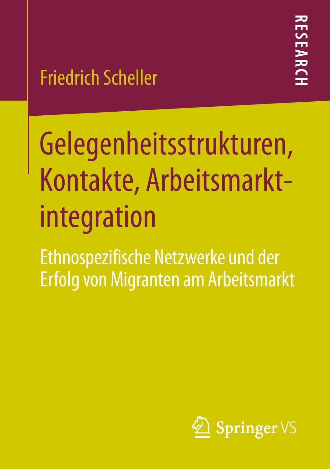 Cover: 9783658072971 | Gelegenheitsstrukturen, Kontakte, Arbeitsmarktintegration | Scheller