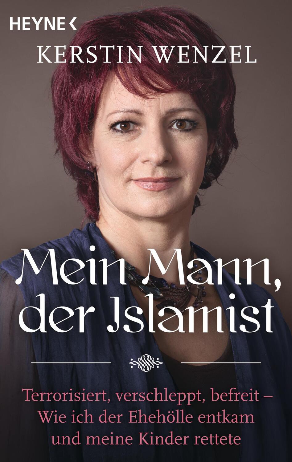 Cover: 9783453604100 | Mein Mann, der Islamist | Kerstin Wenzel | Taschenbuch | Deutsch