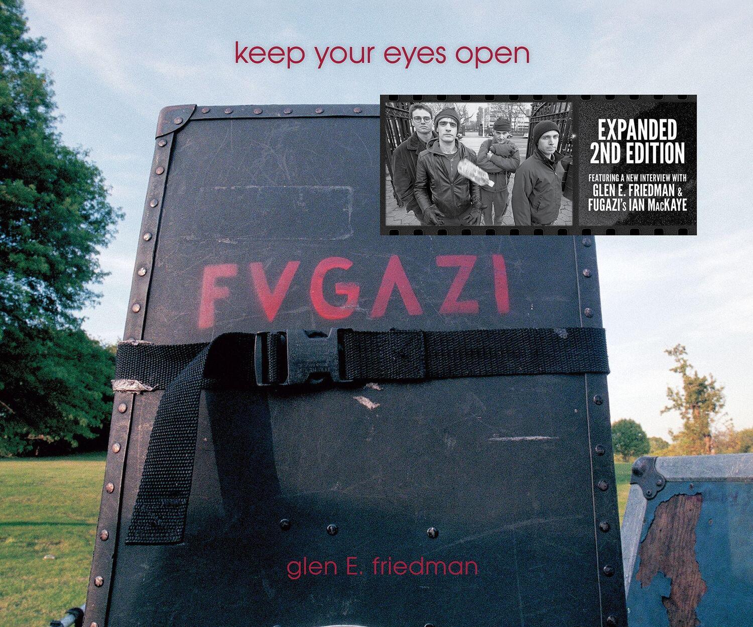 Cover: 9781617757006 | Keep Your Eyes Open | The Fugazi Photographs of Glen E. Friedman