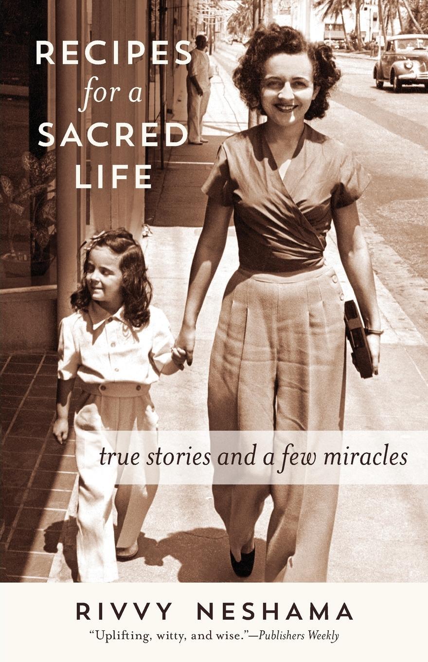 Cover: 9781733338615 | Recipes for a Sacred Life | True Stories and a Few Miracles | Neshama