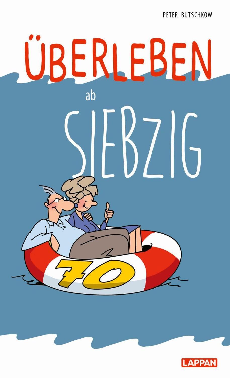 Cover: 9783830344094 | Überleben ab 70 | Peter Butschkow | Buch | Überleben | 64 S. | Deutsch