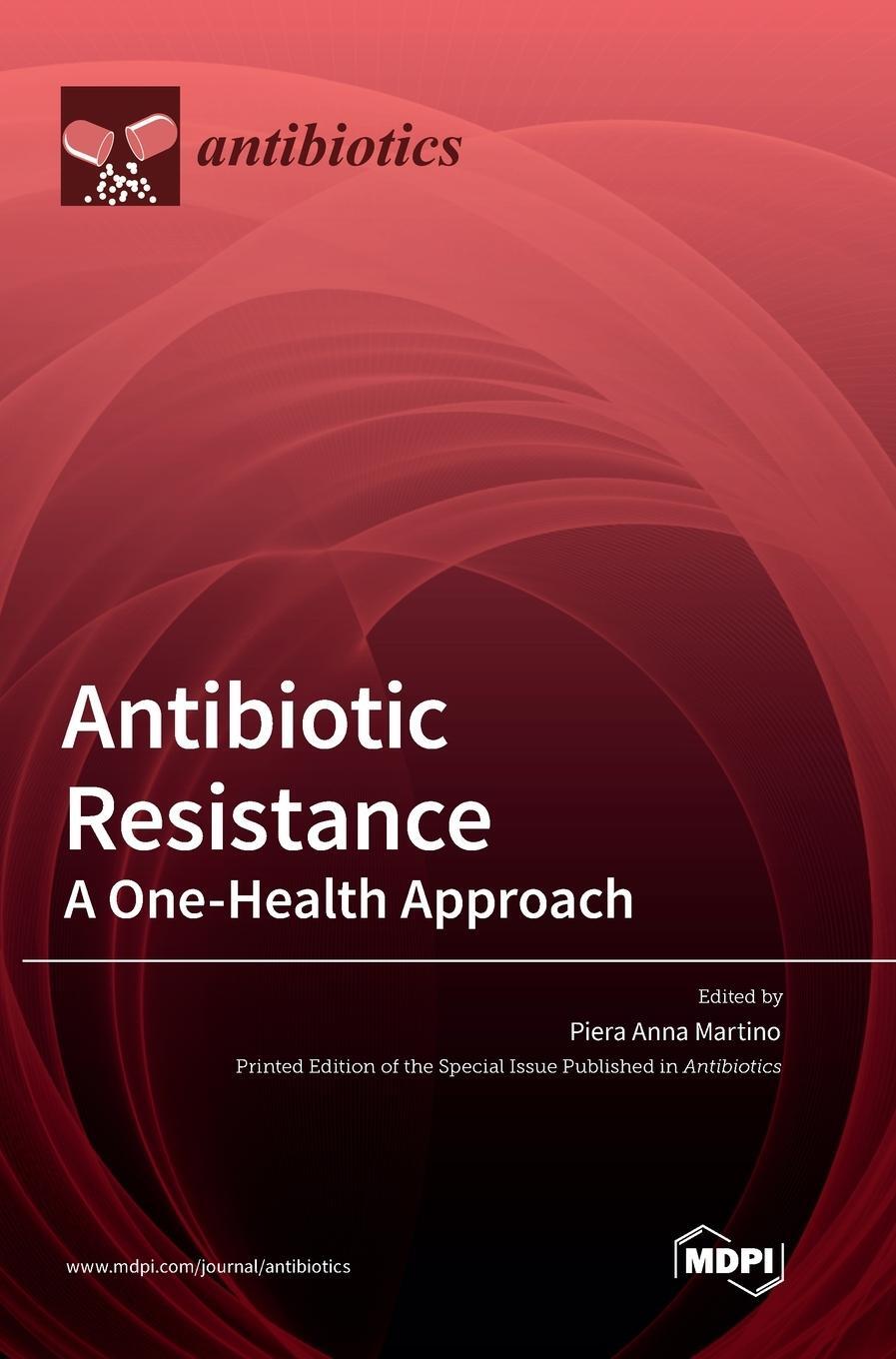 Cover: 9783036560328 | Antibiotic Resistance | A One-Health Approach | Buch | Englisch | 2023