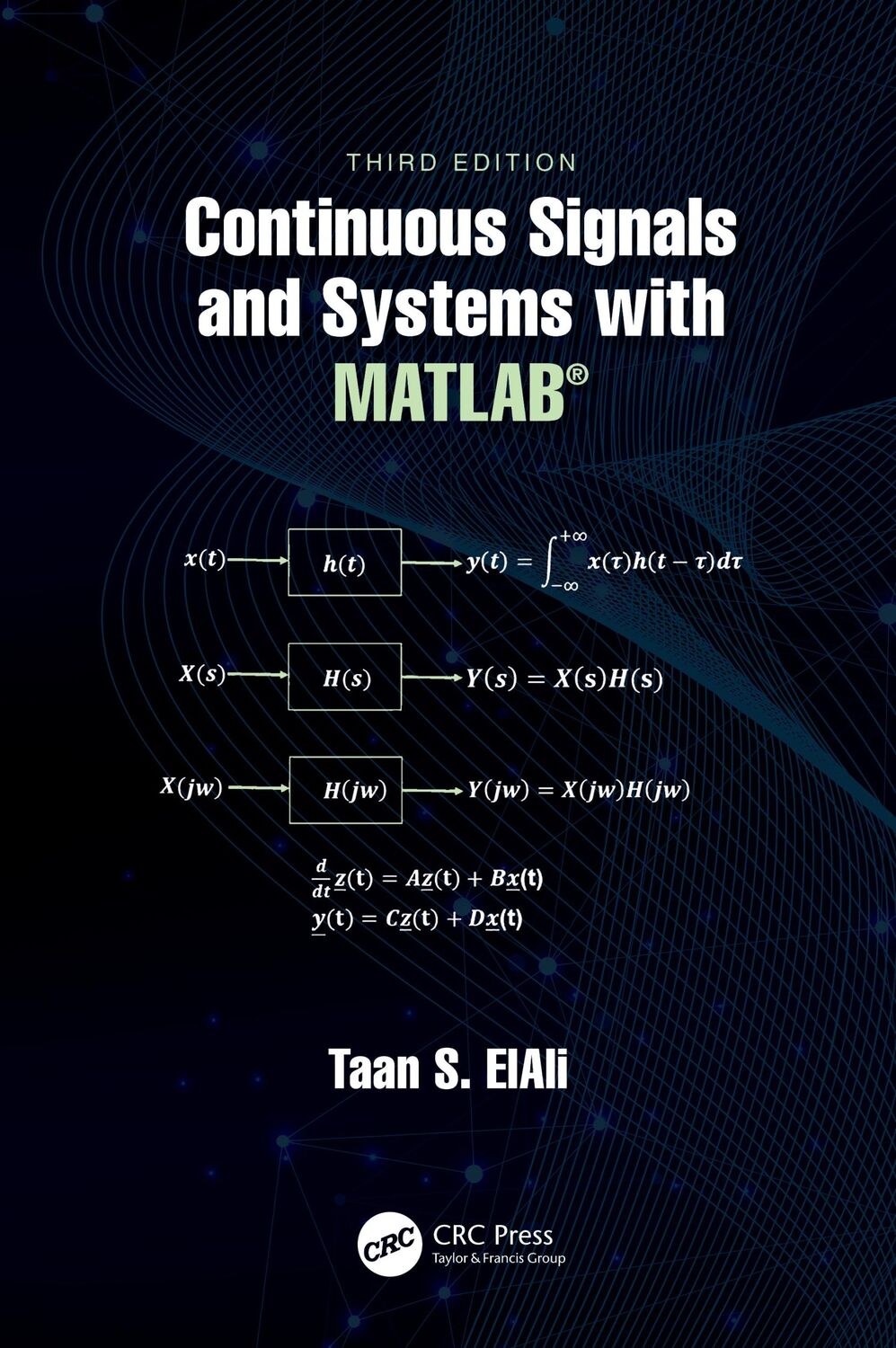 Cover: 9780367542993 | Continuous Signals and Systems with MATLAB(R) | Taan S Elali | Buch