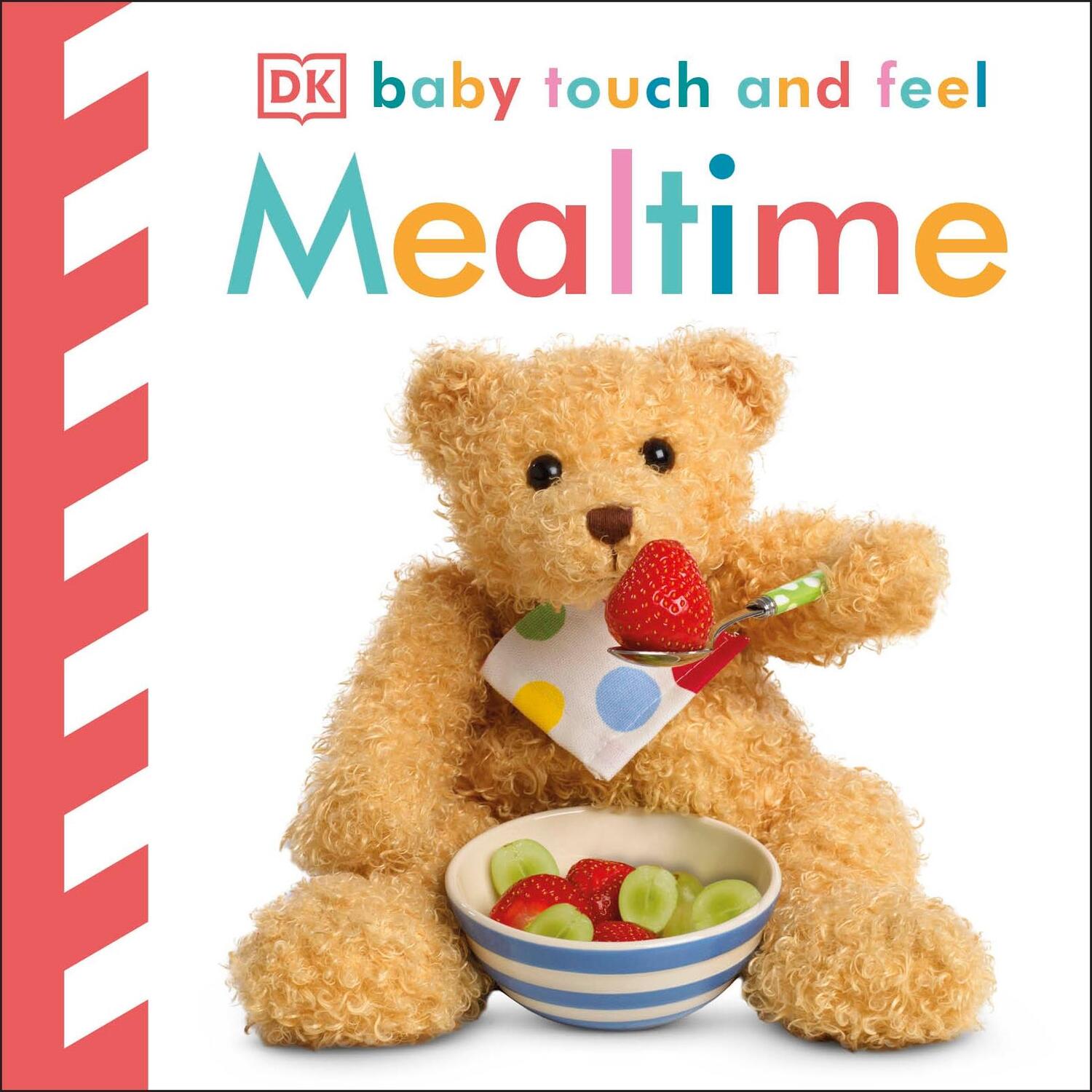 Cover: 9781409366584 | Baby Touch and Feel Mealtime | Dk | Buch | 12 S. | Englisch | 2013