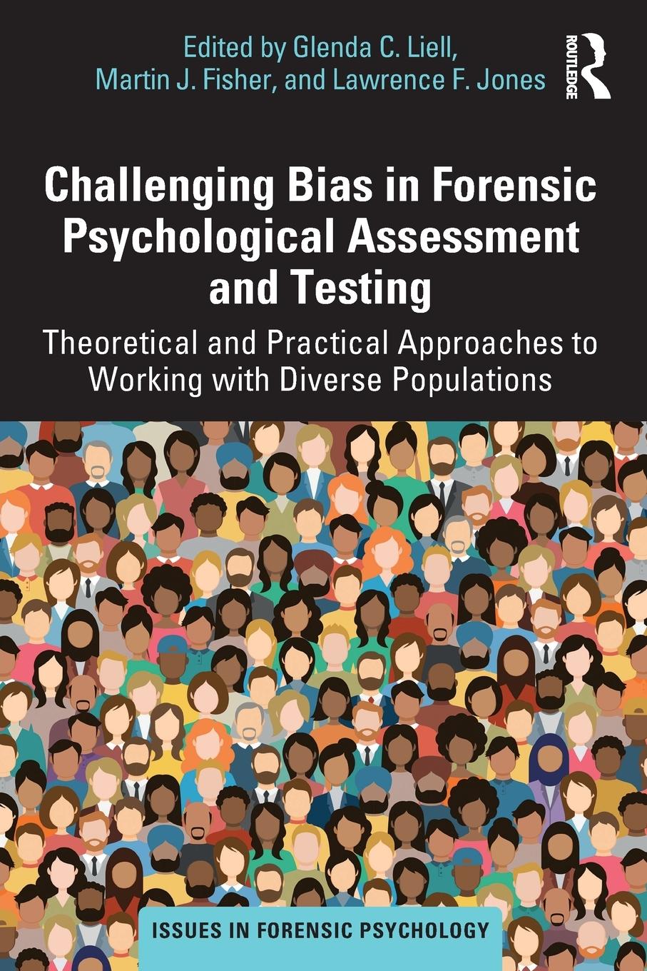 Cover: 9781032138282 | Challenging Bias in Forensic Psychological Assessment and Testing