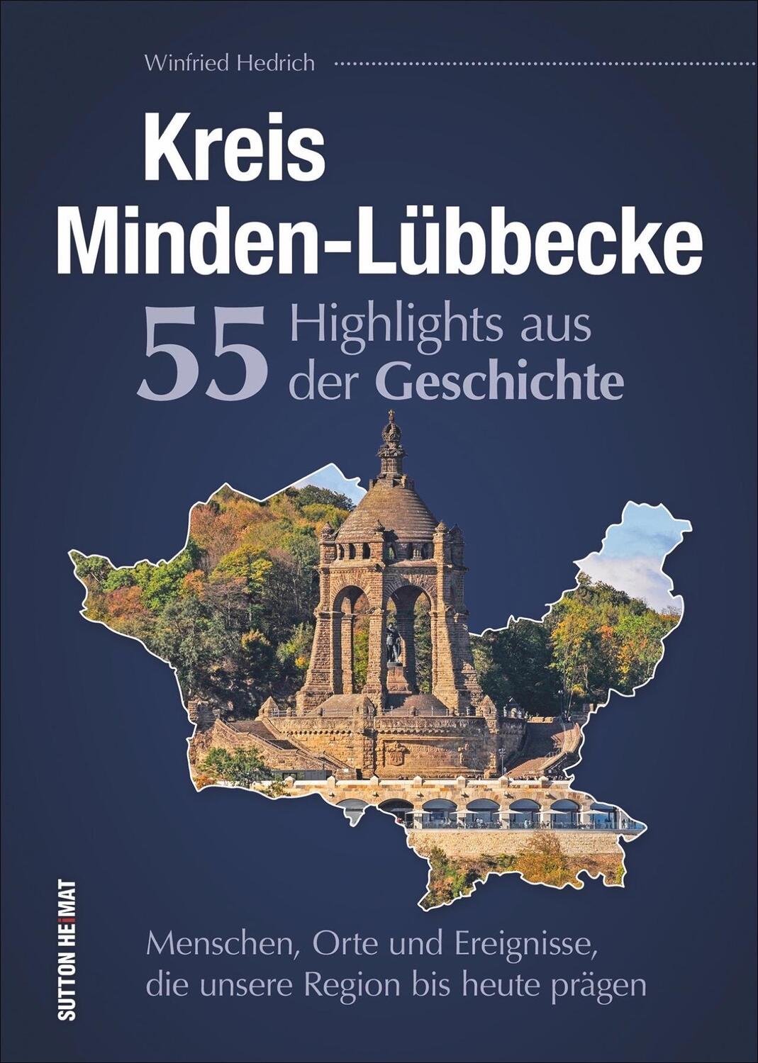 Cover: 9783963035104 | Kreis Minden-Lübbecke. 55 Highlights aus der Geschichte. | Hedrich