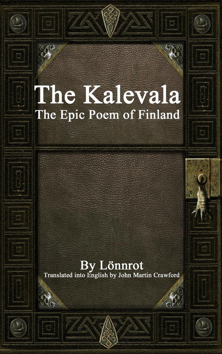 Cover: 9781365353086 | The Kalevala | The Epic Poem of Finland | Lönnrot | Buch | Englisch