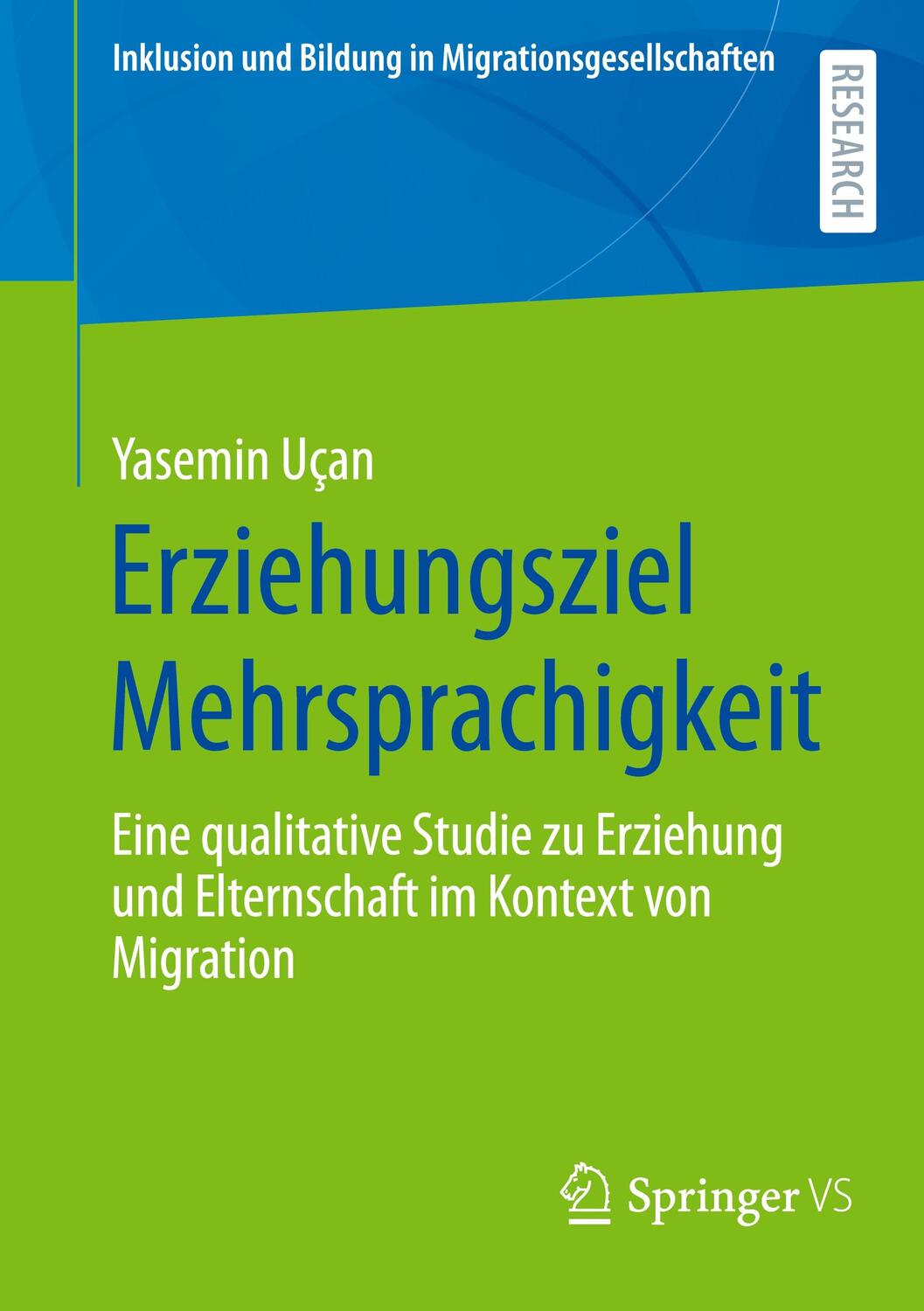 Cover: 9783658371111 | Erziehungsziel Mehrsprachigkeit | Yasemin Uçan | Taschenbuch | 2022