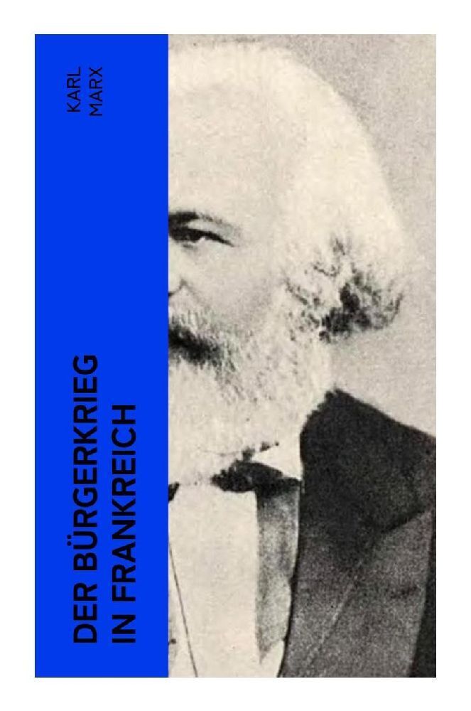 Cover: 9788027357079 | Der Bürgerkrieg in Frankreich | Karl Marx | Taschenbuch | 64 S. | 2022