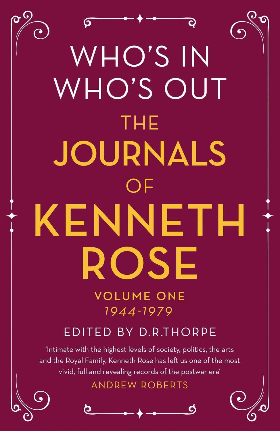 Cover: 9781474601542 | Who's In, Who's Out: The Journals of Kenneth Rose: Volume One...