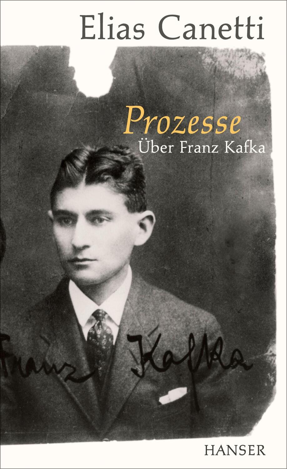 Cover: 9783446263703 | Prozesse. Über Franz Kafka. | Elias Canetti | Buch | Deutsch | 2019