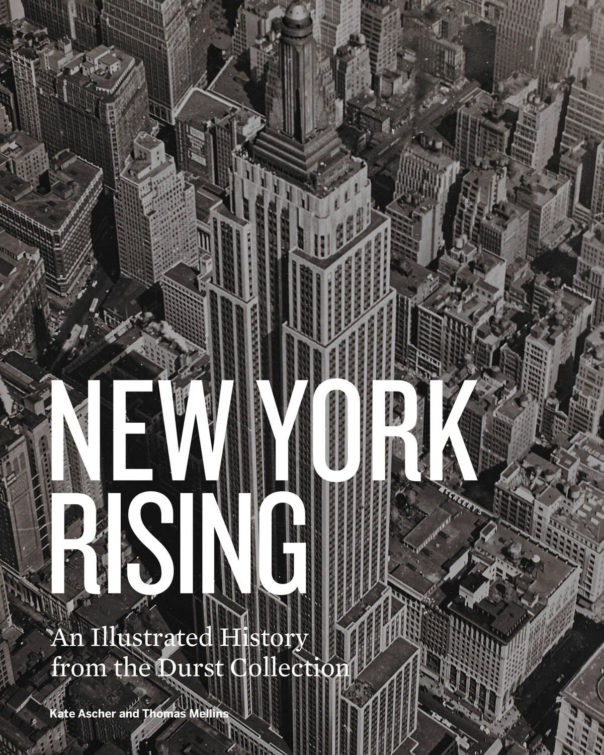 Cover: 9781580934619 | New York Rising | An Illustrated History from the Durst Collection