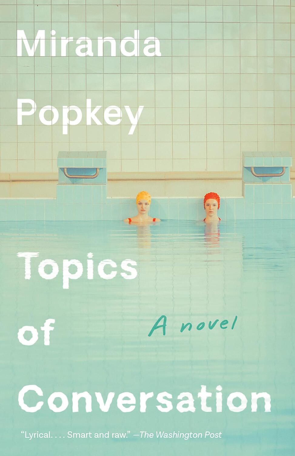 Cover: 9780525566366 | Topics of Conversation | A Novel | Miranda Popkey | Taschenbuch | 2021