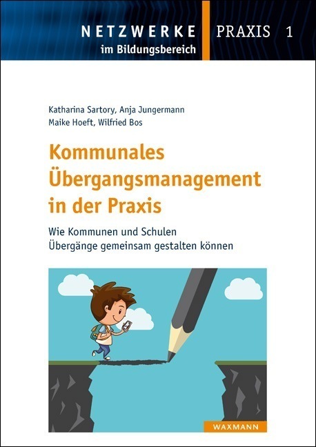 Cover: 9783830937708 | Kommunales Übergangsmanagement in der Praxis | Sartory (u. a.) | Buch