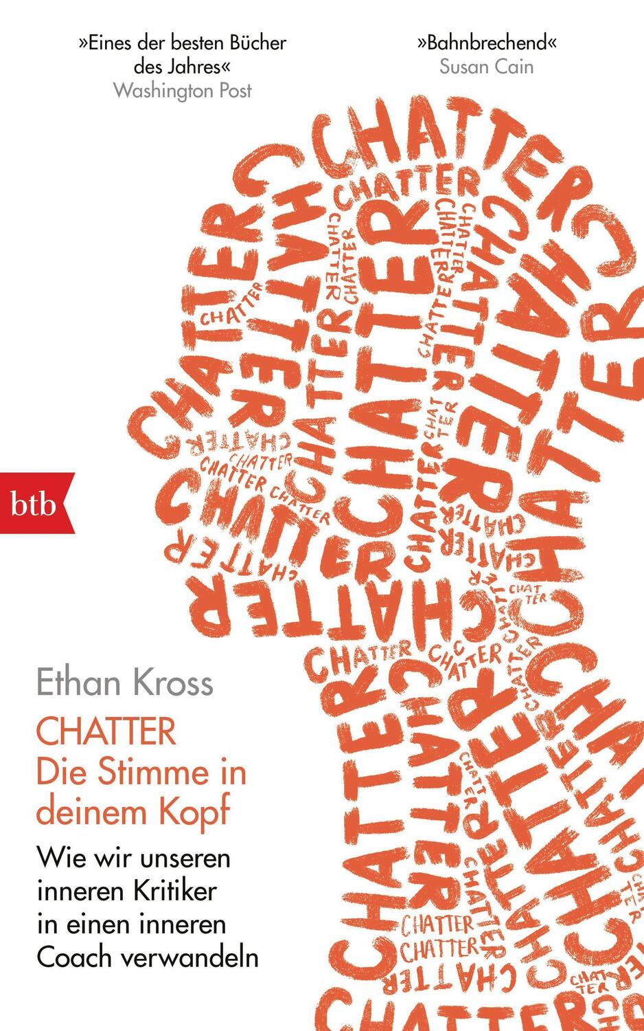 Cover: 9783442758098 | Chatter - Die Stimme in deinem Kopf | Ethan Kross | Buch | Deutsch