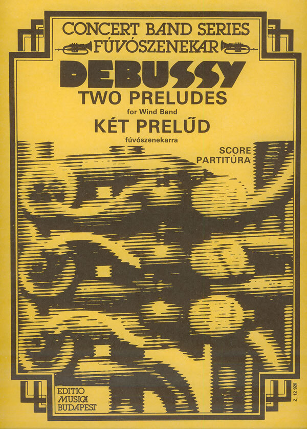 Cover: 9790080129203 | Two Preludes | Claude Debussy | EMB Concert Band Series | Partitur