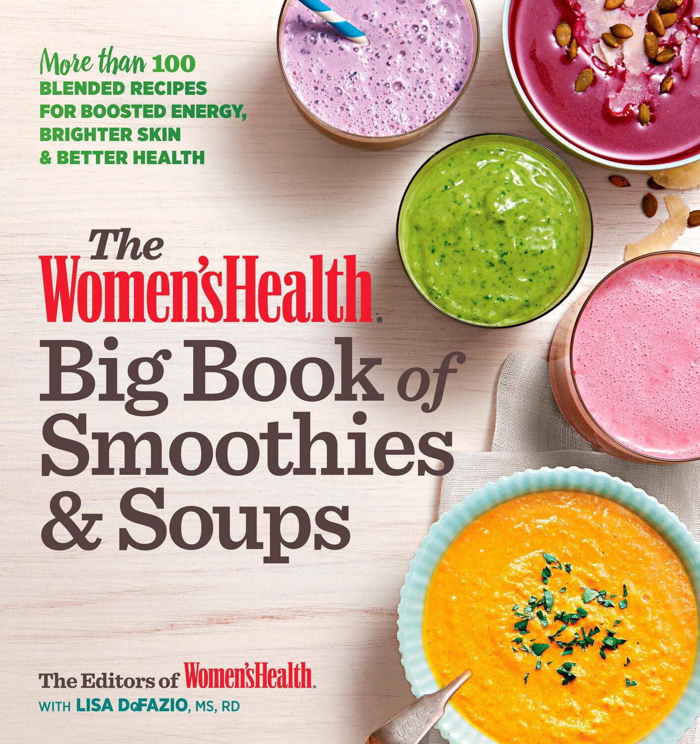 Cover: 9781623367879 | The Women's Health Big Book of Smoothies &amp; Soups | Maga (u. a.) | Buch