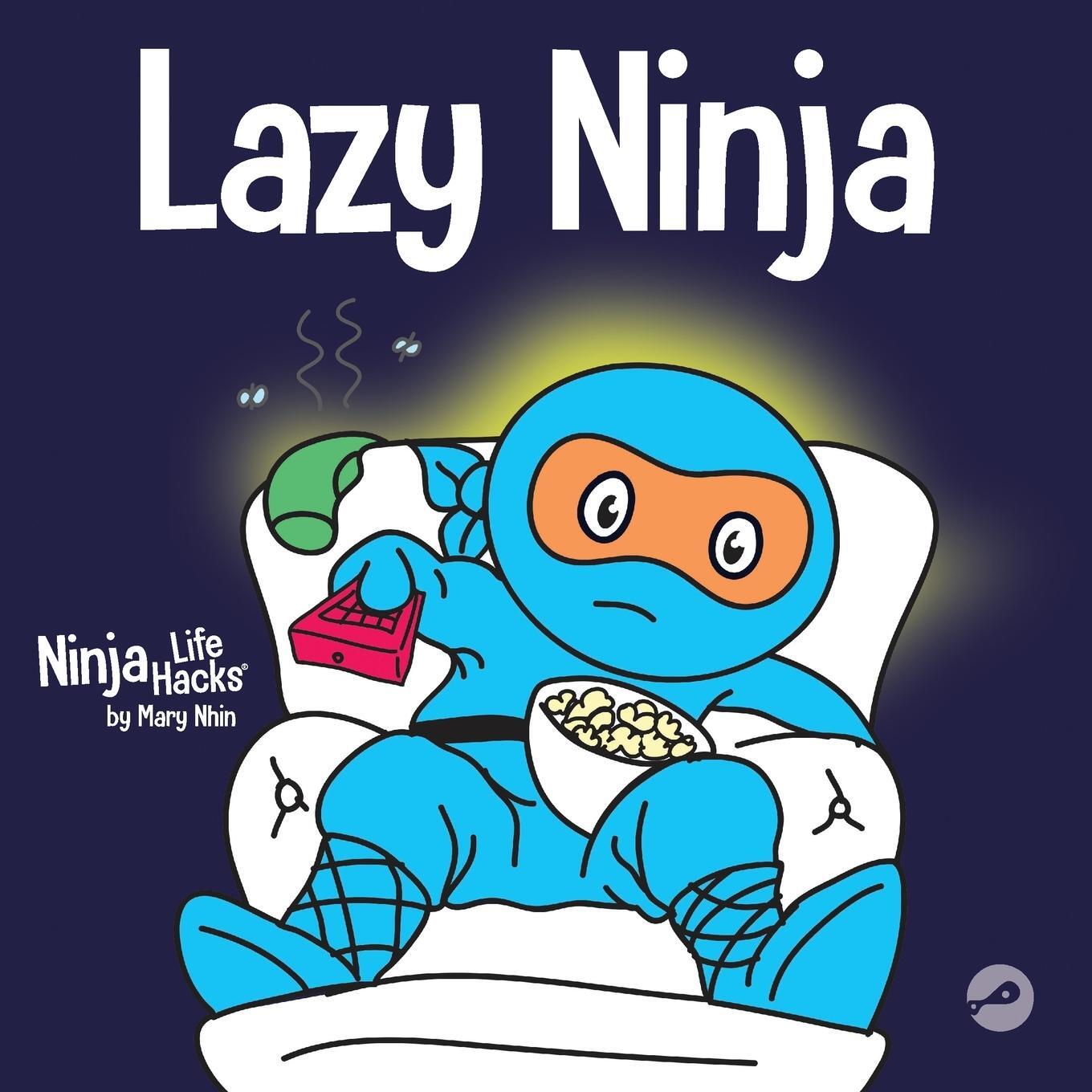 Cover: 9781951056032 | Lazy Ninja | Mary Nhin (u. a.) | Taschenbuch | Ninja Life Hacks | 2020