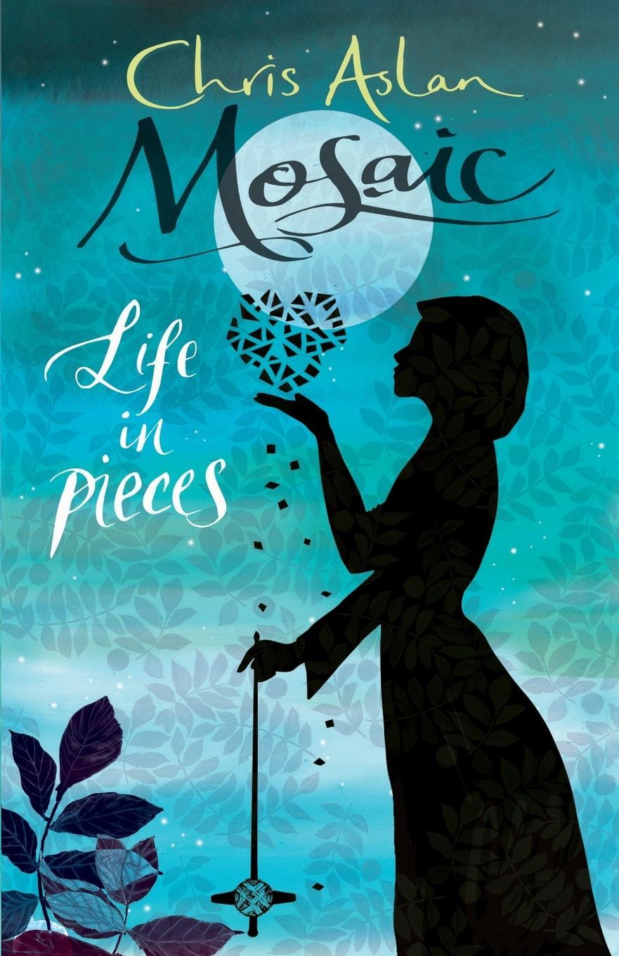 Cover: 9781782643388 | Mosaic | Life in pieces | Chris Aslan | Taschenbuch | Paperback | 2021