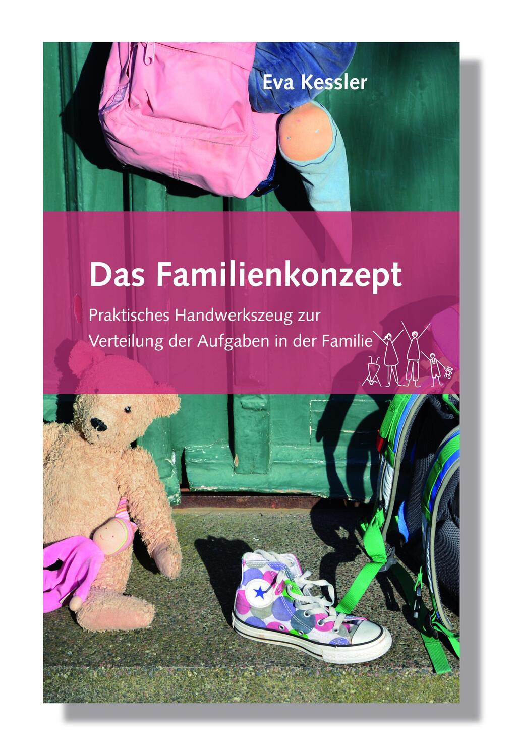 Cover: 9783000528910 | Das Familienkonzept | Eva Kessler | Taschenbuch | Deutsch | 2016