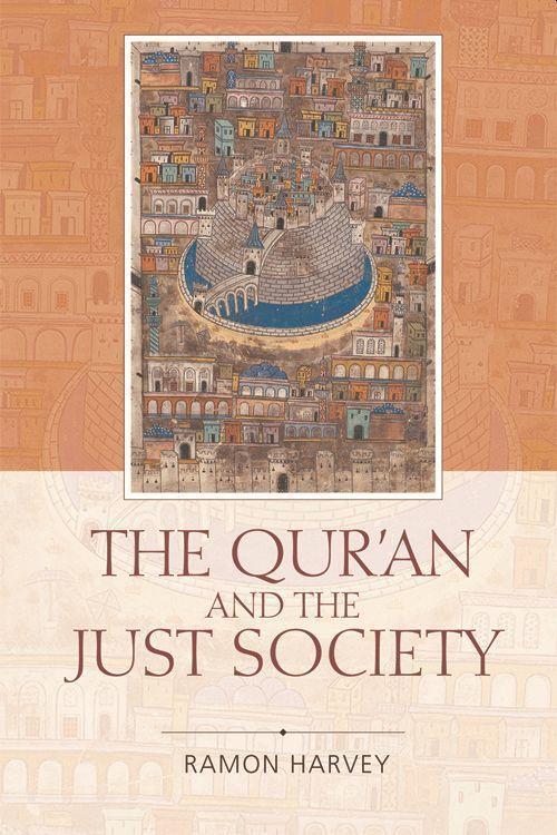 Cover: 9781474452755 | The Qur'an and the Just Society | Ramon Harvey | Taschenbuch | 2019