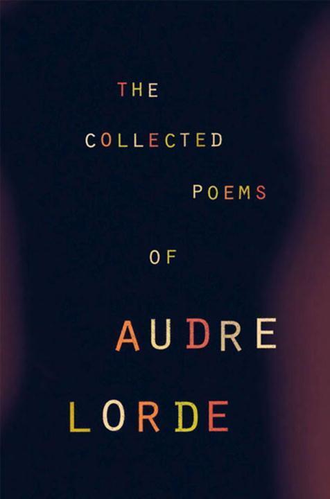 Cover: 9780393319729 | The Collected Poems of Audre Lorde | Audre Lorde | Taschenbuch | 2021
