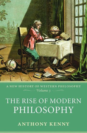 Cover: 9780198752769 | The Rise of Modern Philosophy | Anthony Kenny | Taschenbuch | Englisch