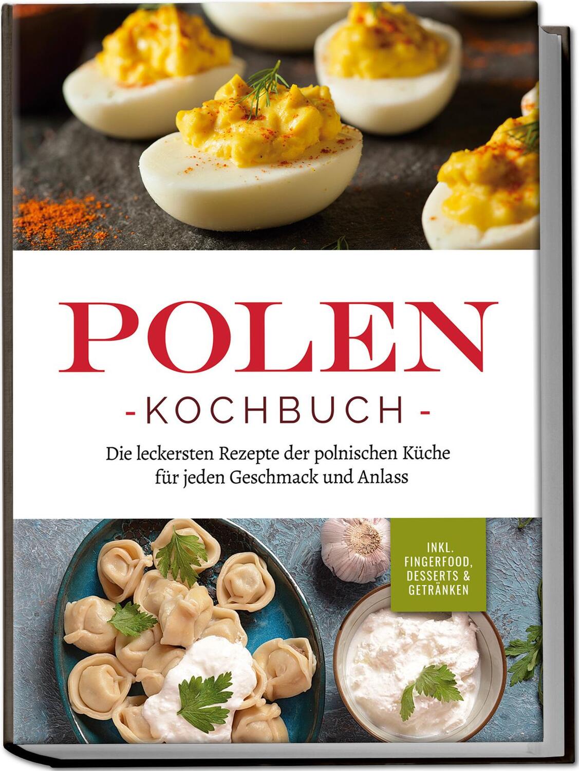 Cover: 9783757601812 | Polen Kochbuch: Die leckersten Rezepte der polnischen Küche für...