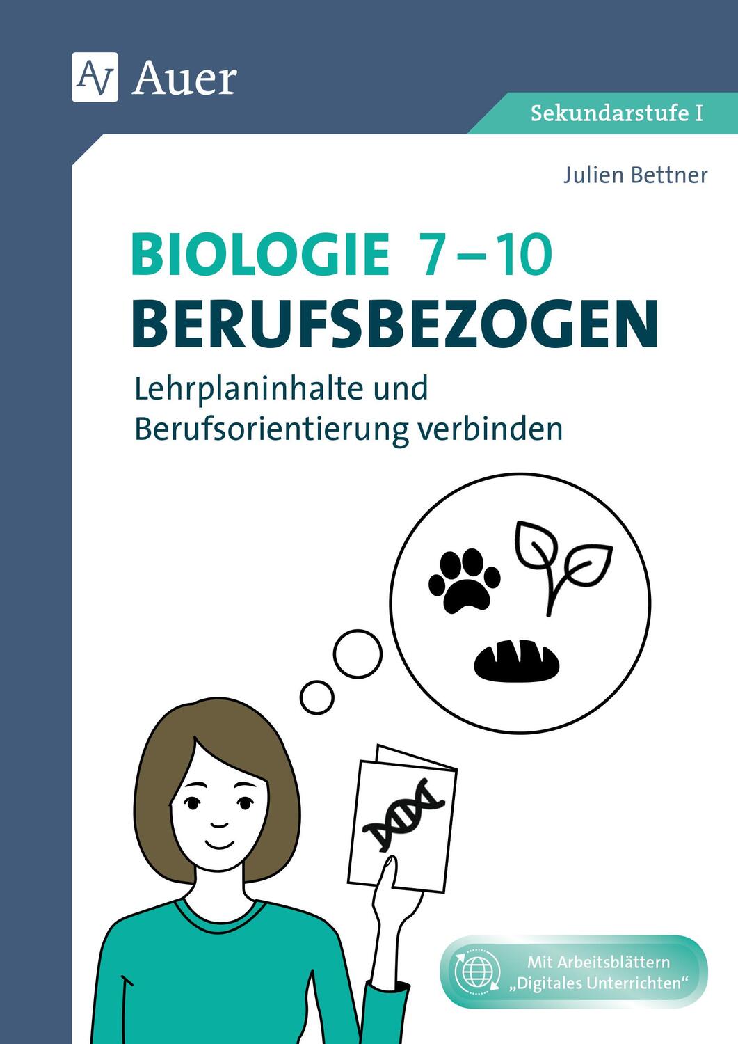 Cover: 9783403980414 | Set: Biologie 7-10 berufsbezogen | Julien Bettner | Broschüre | 88 S.