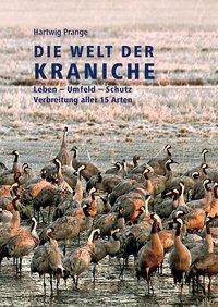 Cover: 9783923757176 | Die Welt der Kraniche | Buch | Deutsch | 2016 | Christ, Hans Josef