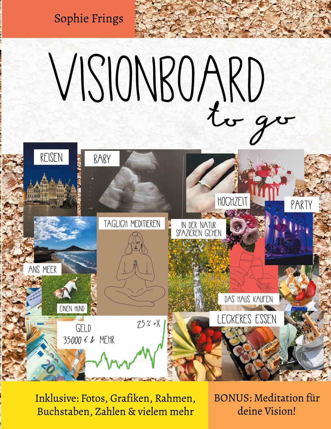 Cover: 9783758370021 | Visionboard to go - Motivationsbuch für Erwachsene | Sophie Frings