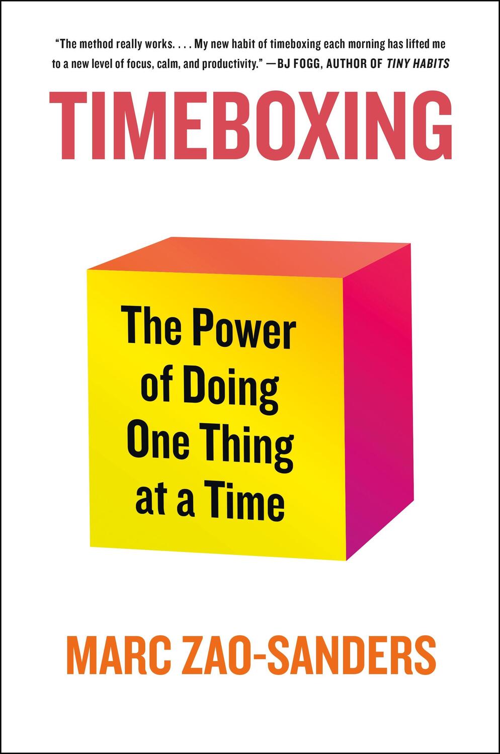 Cover: 9781250340153 | Timeboxing | The Power of Doing One Thing at a Time | Marc Zao-Sanders