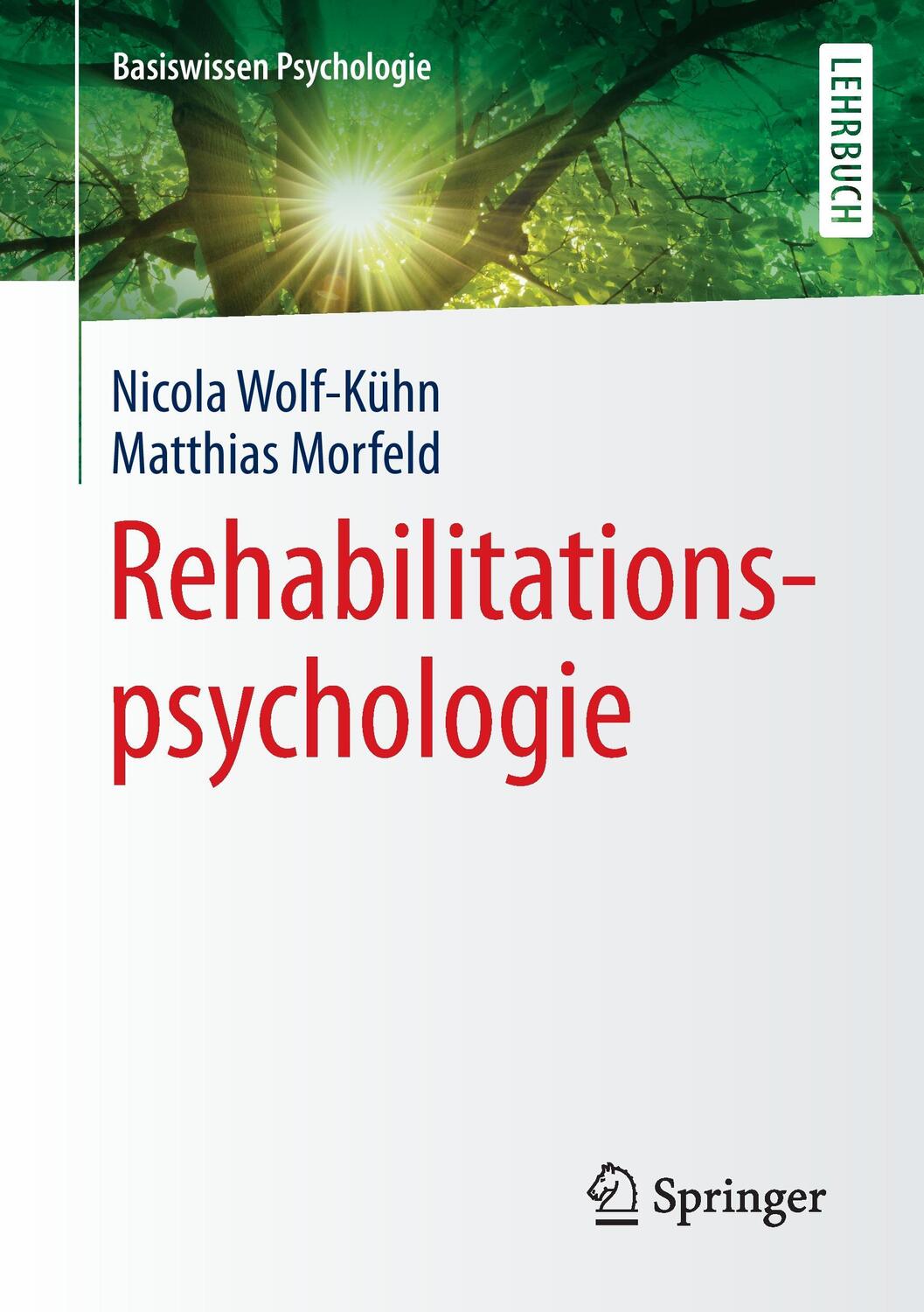 Cover: 9783531171098 | Rehabilitationspsychologie | Matthias Morfeld (u. a.) | Taschenbuch