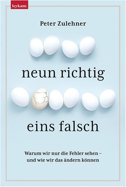 Cover: 9783701181858 | Neun richtig, eins falsch. | Peter Zulehner | Buch | Deutsch | 2021