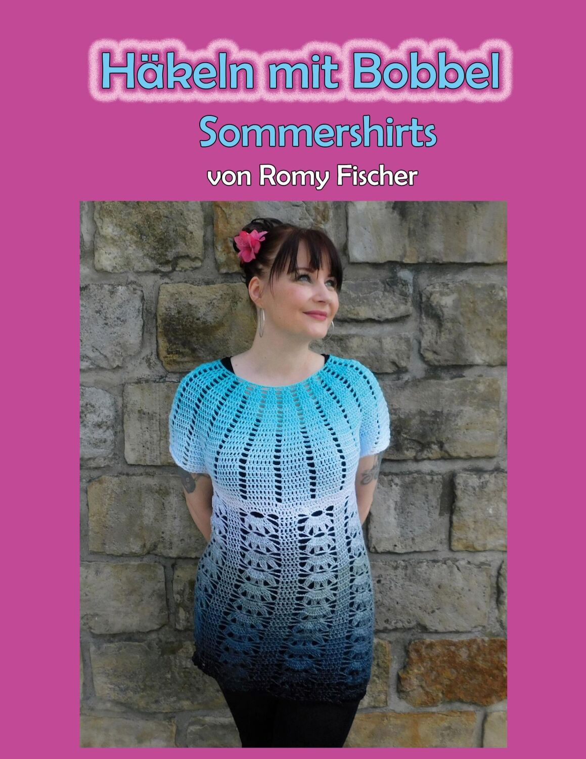 Cover: 9783759735201 | Häkeln mit Bobbel - Sommershirts | Romy Fischer | Taschenbuch | 52 S.