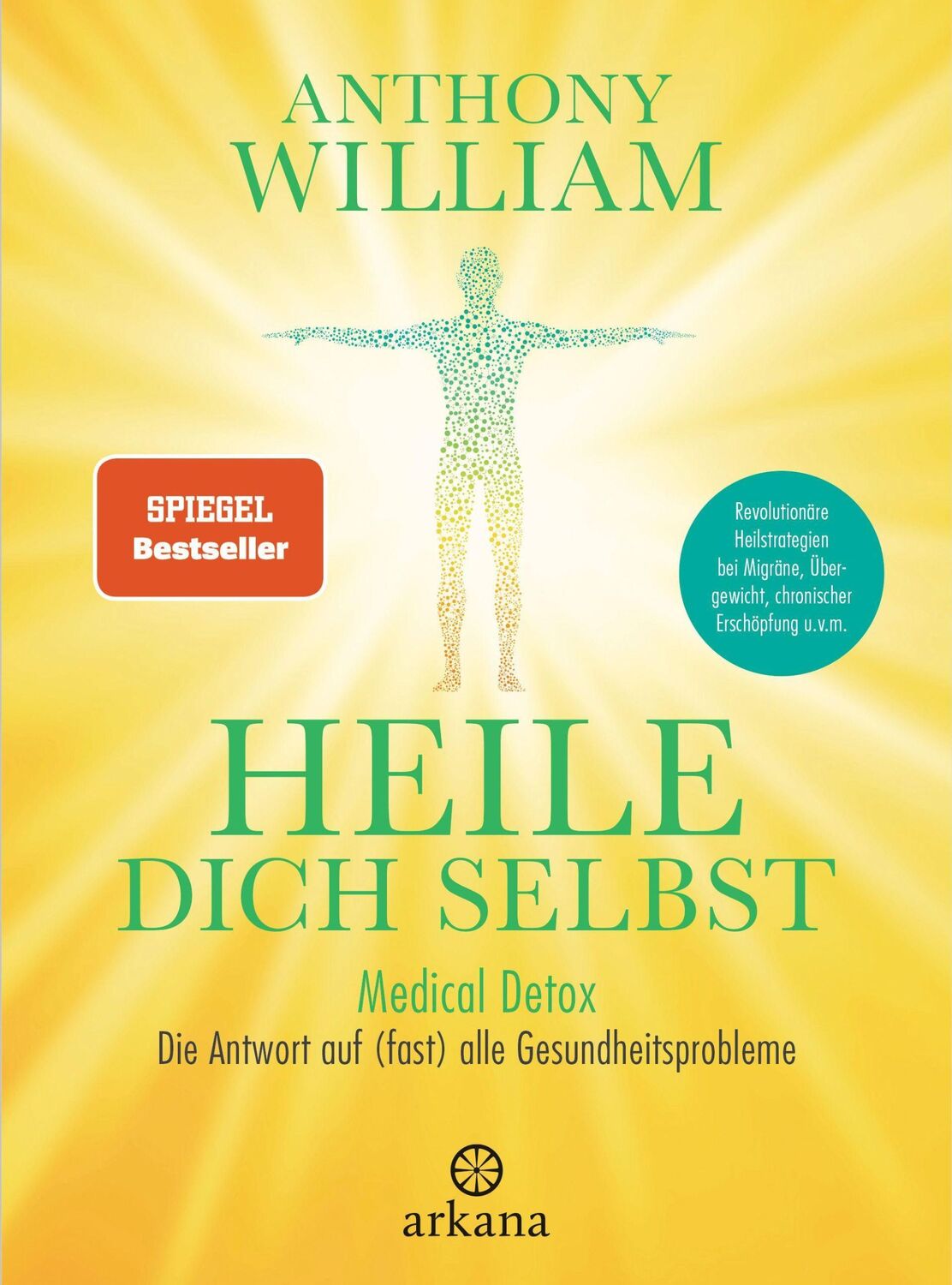 Cover: 9783442342747 | Heile dich selbst | Anthony William | Buch | 704 S. | Deutsch | 2020