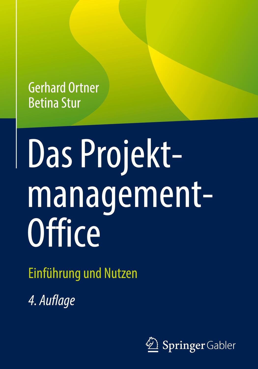 Cover: 9783662682272 | Das Projektmanagement-Office | Einführung und Nutzen | Ortner (u. a.)