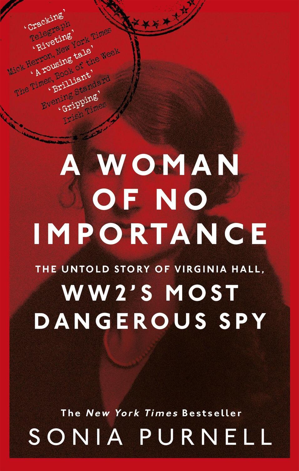 Cover: 9780349010168 | A Woman of No Importance | Sonia Purnell | Taschenbuch | 416 S. | 2020