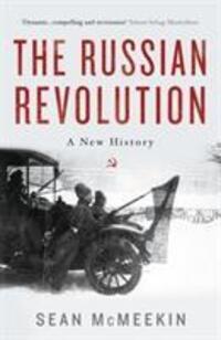 Cover: 9781781259030 | The Russian Revolution | A New History | Sean McMeekin | Taschenbuch