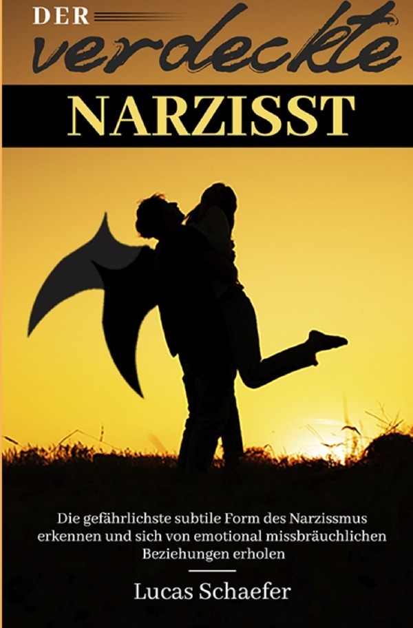 Cover: 9783754162743 | Der verdeckte Narzisst | Lucas Schaefer | Taschenbuch | 116 S. | 2021